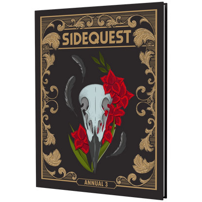 The front cover of the SIDEQUEST Year 3 special edition annual which has a gilded gold border design and an illustration of a raven's skull surrounded by red flowers in the center. 