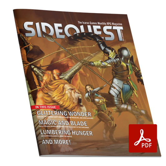A mockup of the cover of SIDEQUEST Issue 16. The cover art depicts A group of adventurers who are fighting a manticore. They have tied the monster to a pillar and are attacking it, but its tail has broken free and stabbed one of the adventurers, an armored knight carrying a spear.  Text overlaid on the image describes the contents of the issue. 