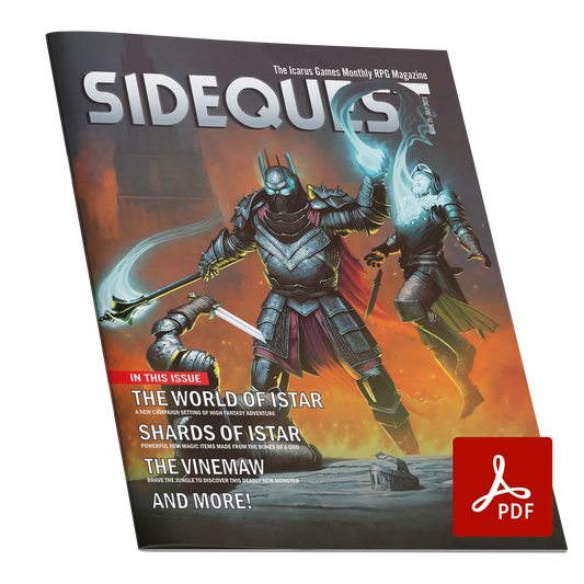 A mockup of the cover of SIDEQUEST Issue 25. The cover art depicts An armored tyrant fights two heroes. They use magic to draw the life from one of the heroes, as the other lies helpless on the ground, their sword broken.  Text overlaid on the image describes the contents of the issue. 