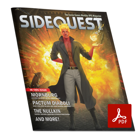 A mockup of the cover of SIDEQUEST Issue 28. The cover art depicts A male fire genasi with red skin and flaming hair stands in front of an explosion, holding a ball of flame in a hand out beside him. He is wearing a long brown leather coat and no shirt.  Text overlaid on the image describes the contents of the issue. 