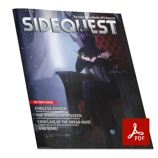 A mockup of the cover of SIDEQUEST Issue 30. The cover art depicts A female fey queen sits in a dark throne in a lonely throneroom. She wears a black wedding dress, complete with veil, which covers her face. Behind her, the window is open allowing the snow to blow in and gather in drifts around the room.  Text overlaid on the image describes the contents of the issue. 